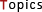 Topics